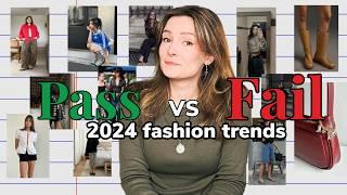 2024 fashion trends PASS OR FAIL