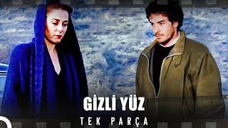 Gizli Yüz | Fikret Kuşkan Zuhal Olcay Türk Dram Filmi