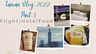 Visa Free Taiwan 2022 Ep 1! Bus to Taipei Station | Giant Bathtub Hotel !!! 1 Hr Line for Soy Milk??