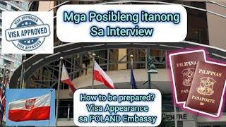 POLAND VISA APPEARANCE Part 1 | Maging handa sa mga possible questions?