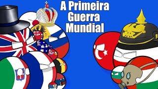 A Primeira Guerra Mundial - Parte 1