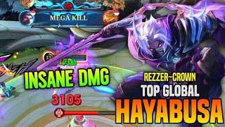 Insane Damage!! Hayabusa Hard Carry - Top Global Hayabusa by Rezzer~Crown - Mobile Legends