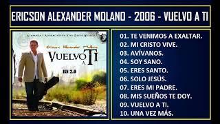 Ericson Alexander Molano - 2006 - Vuelvo a ti