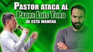 PASTOR PROTESTANTE no soporta la verdad y termina atacando al PADRE LUIS TORO de esta manera