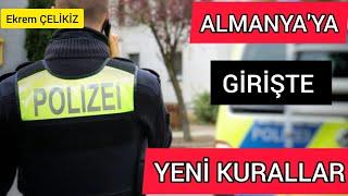 Almanya'ya Girişte Yeni Kurallar