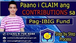 Paano mag claim ng Contributions sa Pag-Ibig Fund |  Paano makuha ang iyong Contributions 2024