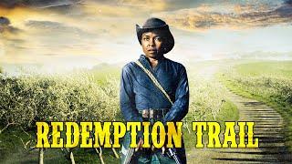 Redemption Trail | Inspirational Black Cinema  Movie |Lily Rabe, ,LisaGay Hamilton. Hamish Linklater