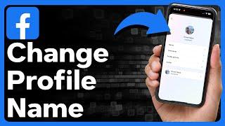 How To Change Profile Name In Facebook