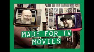 GOOD MOVIE MONDAY | MADE FOR TV  (ENCORE)