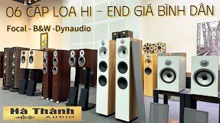 06 Cặp Loa Hi- end Giá Bình Dân | Loa Châu Âu Bãi | Loa Châu Âu Tại Hà Nội | Loa Focal 926 | B&W 603