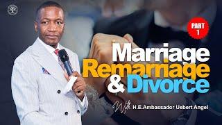 Marriage, Remarriage & Divorce | Prophet Uebert Angel