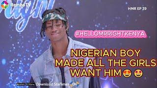 KENYAN GIRLS WERE OOZING FOR THIS NIGERIAN BOY |WATCH HELLO MR RIGHT KENYA ON REMBO TV SAT 8.00 PM