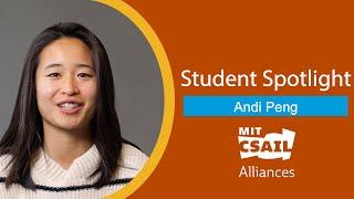 CSAIL Alliances Student Spotlight: Andi Peng