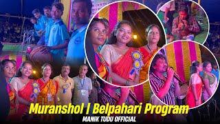 Muranshol ( Belpahari ) Program // SantaliVlogVideo // @ManikTuduOfficial