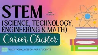 STEM Science Technology Engineering and Math - CAREER CLUSTERS Student Job Skills Exploration Lesson