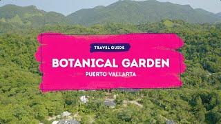 Puerto Vallarta Botanical Garden