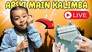 ARSYI LIVE BELAJAR ALAT MUSIK KALIMBA⁉️MERDU BANGETTT