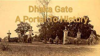 Dhaka Gate: A Portal to History | architecture, Mughal, heritage, modernity, cultural evolution