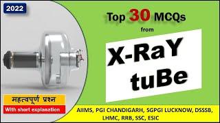 Important MCQs from X-Ray Tube || Radiology MCQs || X-Ray Tube || रेडियोग्राफी  प्रश्नों की श्रंखला