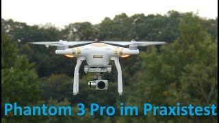 DJI Phantom 3 Professional Test: Flugverhalten, Videoqualität und Preisvergleich