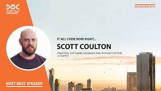 DevOps Talks 2018. Scott Coulton: It all code now right...