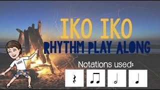 Iko Iko (My Bestie) - Rhythm Play Along - Justin Wellington