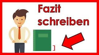 Fazit schreiben für deine Hausarbeit/Bachelorarbeit - 7 GRUNDREGELN