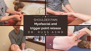 Gently Releasing Chronic Shoulder Stuck-ness  with Dr. Russ relaxing ASMR