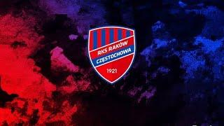 RAKÓW Częstochowa Goal Song