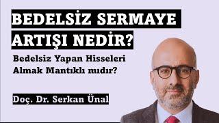 Bedelsiz Sermaye Artırımı Nedir? [Borsa Eğitimi]