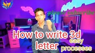 How to create easly 3D letter writing