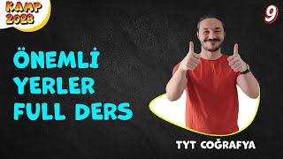 ÖNEMLİ YERLER SON VİDEO TYT COĞRAFYA KONU ANLATIMIKamp 2023