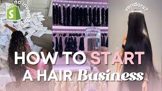 How to Start a Dropshipping Hair Business in 2025 (STEP-BY-STEP) 