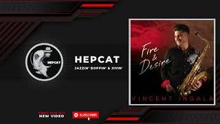 Vincent Ingala - Fire & Desire (Full Album)