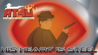 Atop the Fourth Wall Story Arc #1 - His Heart is Steel