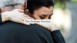 The Probate Process