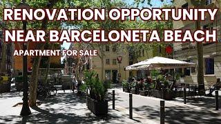 3 Bedroom Apartment with Elevator for Renovation Near The Beach | Barcelona Apartment Tour