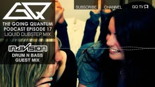 Liquid Dubstep Mix & Indivision Guest Mix [Ep.17]