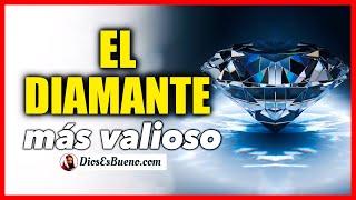 El Diamante Más Valioso - Reflexión Cristiana