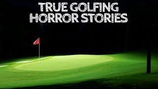 5 True Golfing Horror Stories