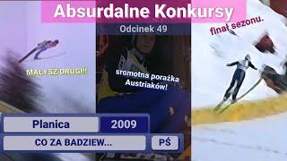 POŻEGNANIE Z POD NARTY - Planica 2009 - Absurdalne Konkursy #49