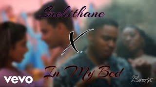 Mahin 31 - Snehithane X In My Bed (Remix) Lyrics Video