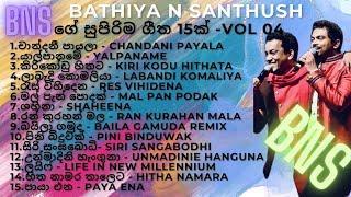 Bathiya and Santhush Song Collection 2024 | භාතිය සංතූෂ් ගේ ලස්සන සිංදු 15ක් BNS SONGS | #bns