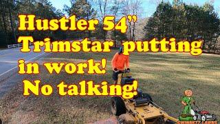 Hustler 54 Trimstar in Action| No talking in this video