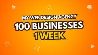 Building a Web Design Agency: Contacting 100 businesses