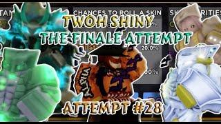 [YBA] TWOH SHINY FINALE ATTEMPT #28