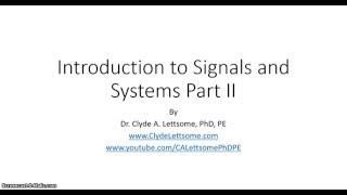 Introduction to Signals and Systems Part II