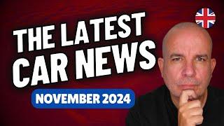 The Latest UK Car News | November 2024