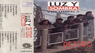 LUZ Y SOMBRA  ️️️️__ SERA TARDE   __ ROCK _️️️️