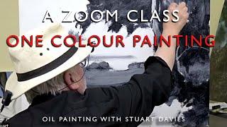 A Zoom Class, Painting With One Colour - Oil Painting With Stuart Davies